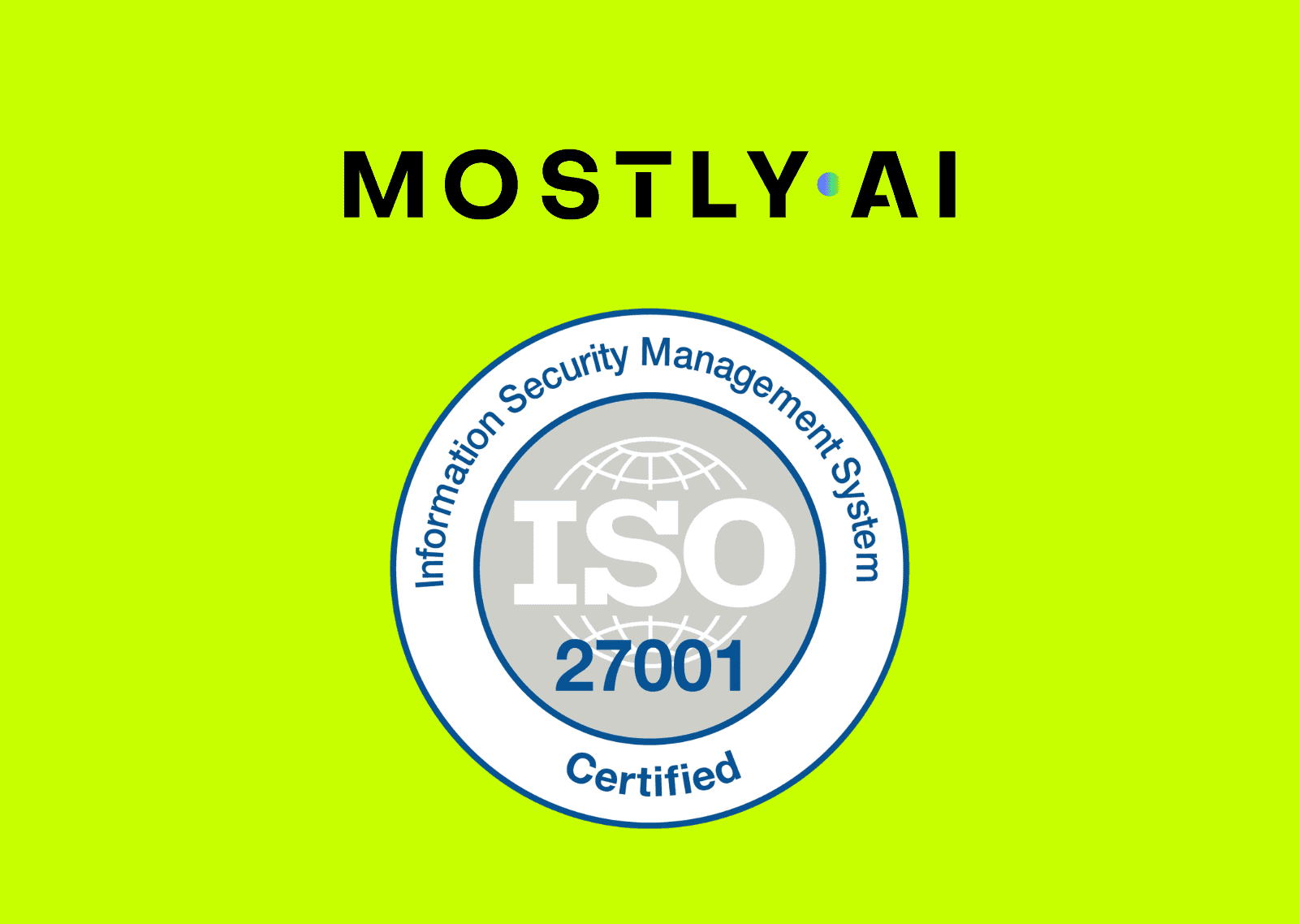 MOSTLY AI gets ISO certified